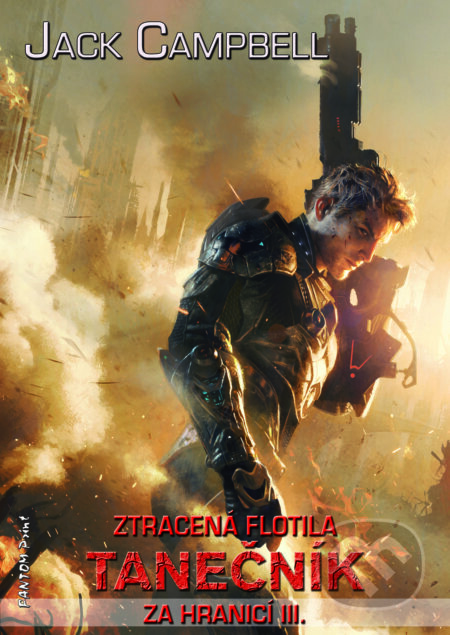 E-kniha: Tanečník (Jack Campbell). FANTOM Print, 2015 E-kniha: Tanečník (Jack Campbell). FANTOM Print, 2015