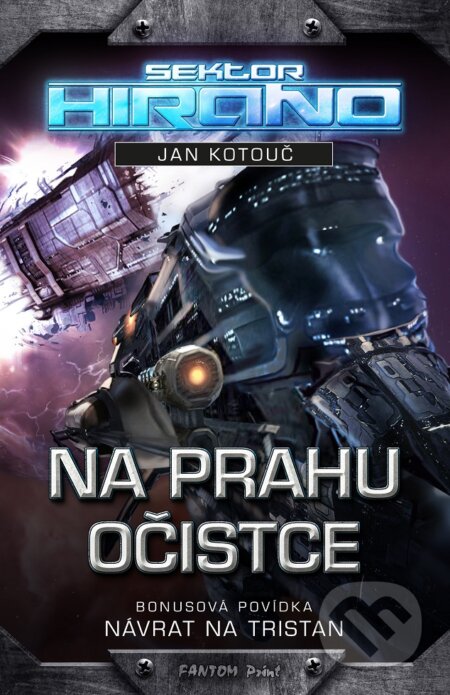 E-kniha: Na prahu očistce (Jan Kotouč). FANTOM Print, 2015 E-kniha: Na prahu očistce (Jan Kotouč). FANTOM Print, 2015