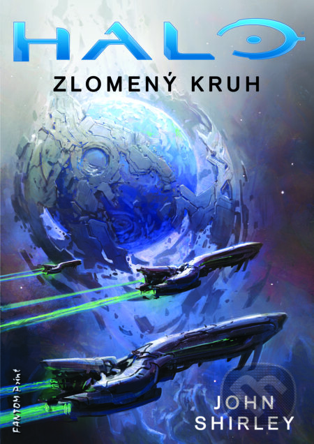E-kniha: Zlomený kruh (John Shirley). FANTOM Print, 2015 E-kniha: Zlomený kruh (John Shirley). FANTOM Print, 2015