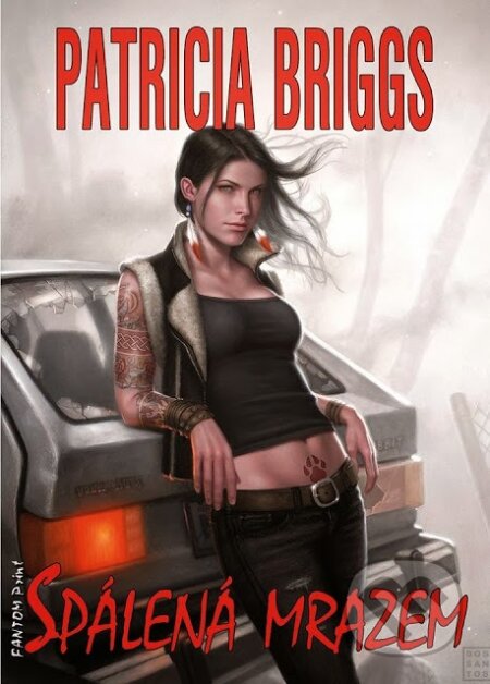 E-kniha: Spálená mrazem (Patricia Briggs). FANTOM Print, 2013 E-kniha: Spálená mrazem (Patricia Briggs). FANTOM Print, 2013
