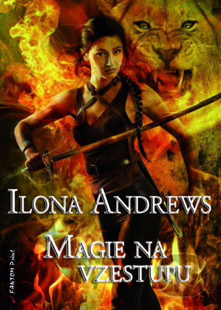E-kniha: Magie na vzestupu (Ilona Andrews). FANTOM Print, 2014 E-kniha: Magie na vzestupu (Ilona Andrews). FANTOM Print, 2014