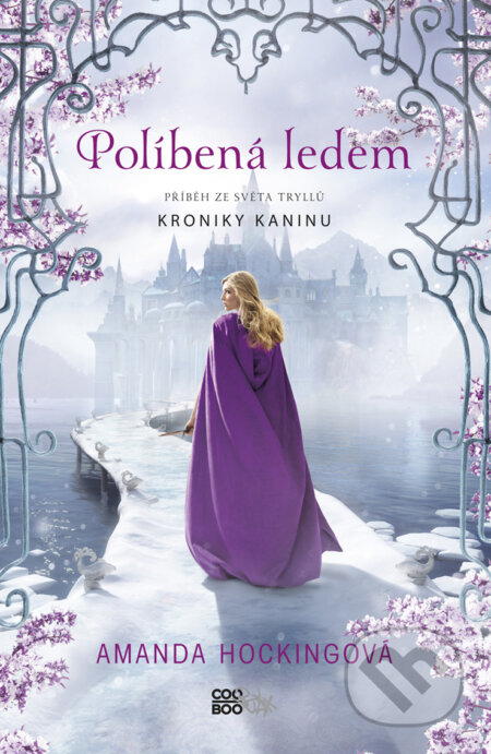 E-kniha: Políbená ledem (Amanda Hocking). CooBoo CZ, 2017 E-kniha: Políbená ledem (Amanda Hocking). CooBoo CZ, 2017