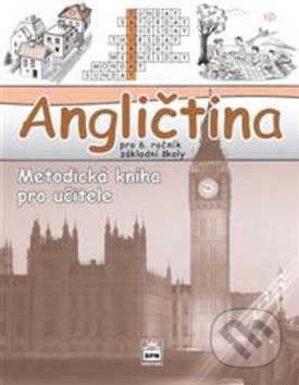 Kniha: Angličtina pro 6. ročník základní školy (Marie Zahálková). SPN - pedagogické nakladatelství, 2013 Kniha: Angličtina pro 6. ročník základní školy (Marie Zahálková). SPN - pedagogické nakladatelství, 2013