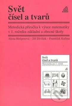 Kniha: Svět čísel a tvarů (Alena Hošpesová). Spoločnosť Prometheus, 1996 Kniha: Svět čísel a tvarů (Alena Hošpesová). Spoločnosť Prometheus, 1996