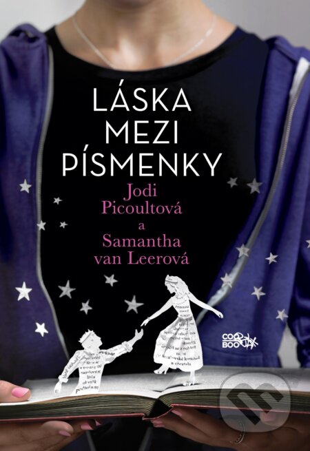 E-kniha: Láska mezi písmenky (Jodi Picoult a Samantha Van Leer). CooBoo CZ, 2016 E-kniha: Láska mezi písmenky (Jodi Picoult a Samantha Van Leer). CooBoo CZ, 2016