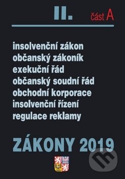 Zákony 2019 II. část A (Poradce s.r.o.). Poradce s.r.o., 2019 Zákony 2019 II. část A (Poradce s.r.o.). Poradce s.r.o., 2019