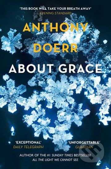 Kniha: About Grace (Anthony Doerr). HarperCollins, 2005 Kniha: About Grace (Anthony Doerr). HarperCollins, 2005