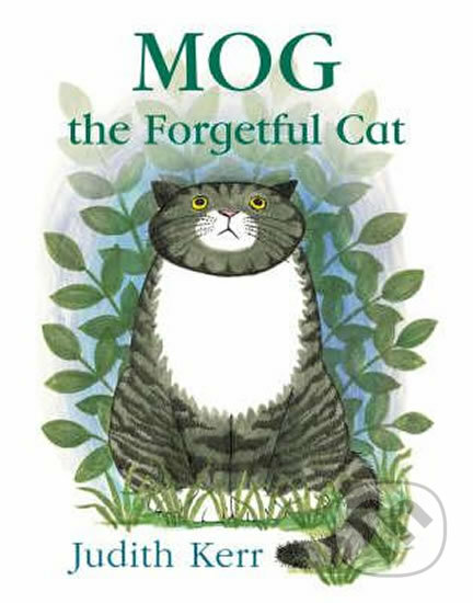 Kniha: Mog the Forgetful Cat (Judith Kerr). HarperCollins, 2011 Kniha: Mog the Forgetful Cat (Judith Kerr). HarperCollins, 2011