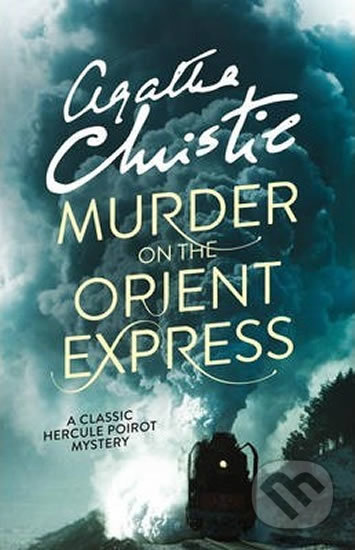 Kniha: Murder on the Orient Express (Agatha Christie). HarperCollins, 2017 Kniha: Murder on the Orient Express (Agatha Christie). HarperCollins, 2017