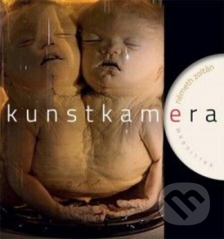 Kniha: Kunstkamera (Zoltán Németh). Kalligram, 2014 Kniha: Kunstkamera (Zoltán Németh). Kalligram, 2014
