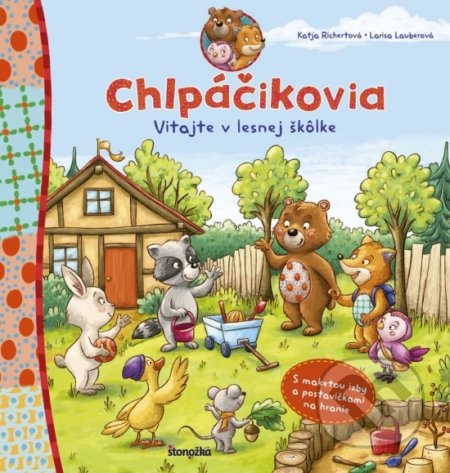Kniha: Chlpáčikovia: Vitajte v lesnej škôlke (Katja Richertová a Larisa Lauberová). Stonožka, 2019 Kniha: Chlpáčikovia: Vitajte v lesnej škôlke (Katja Richertová a Larisa Lauberová). Stonožka, 2019