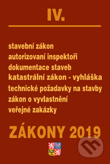 Kniha: Zákony 2019/IV (CZ) (Poradce s.r.o.). Poradce s.r.o., 2019 Kniha: Zákony 2019/IV (CZ) (Poradce s.r.o.). Poradce s.r.o., 2019