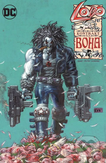 Kniha: Lobo: Kontrakt na Boha (Alan Grant). Crew, 2019 Kniha: Lobo: Kontrakt na Boha (Alan Grant). Crew, 2019