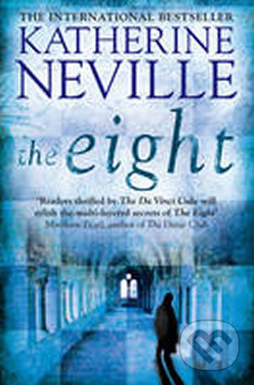 Kniha: The Eight (Katherine Neville). HarperCollins, 2009 Kniha: The Eight (Katherine Neville). HarperCollins, 2009