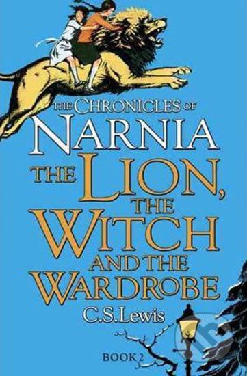 Kniha: The Chronicles of Narnia: The Lion, the Witch and the Wardrobe (C.S. Lewis). HarperCollins Kniha: The Chronicles of Narnia: The Lion, the Witch and the Wardrobe (C.S. Lewis). HarperCollins
