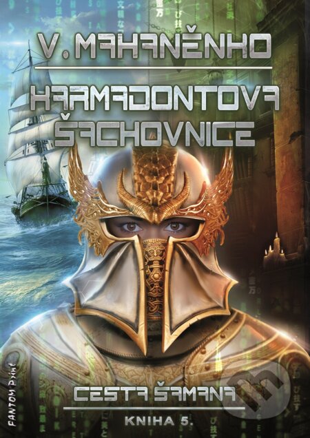 E-kniha: Karmadontova šachovnice (Vasilij Mahaněnko). FANTOM Print, 2019 E-kniha: Karmadontova šachovnice (Vasilij Mahaněnko). FANTOM Print, 2019