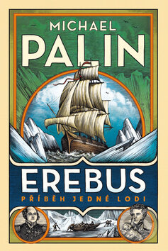Kniha: Erebus (Michael Palin). Pangea, 2019 Kniha: Erebus (Michael Palin). Pangea, 2019