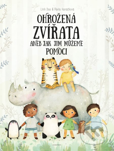 Kniha: Ohrožená zvířata (Pavla Hanáčková). Albatros CZ, 2019 Kniha: Ohrožená zvířata (Pavla Hanáčková). Albatros CZ, 2019