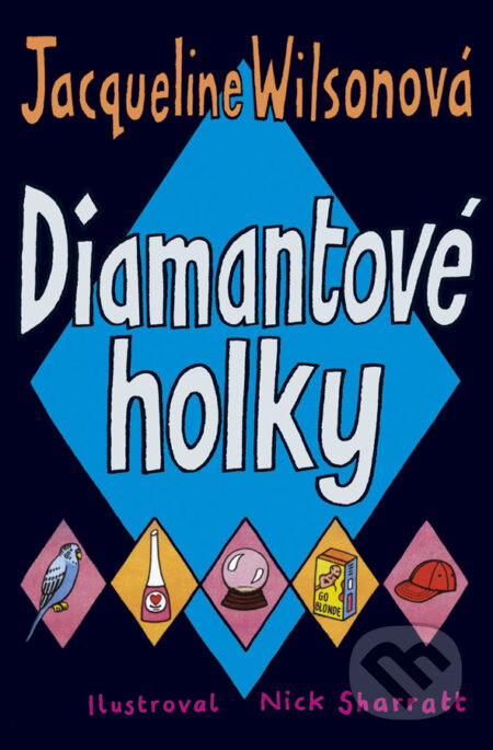 E-kniha: Diamantové holky (Jacqueline Wilson). BB/art, 2015 E-kniha: Diamantové holky (Jacqueline Wilson). BB/art, 2015