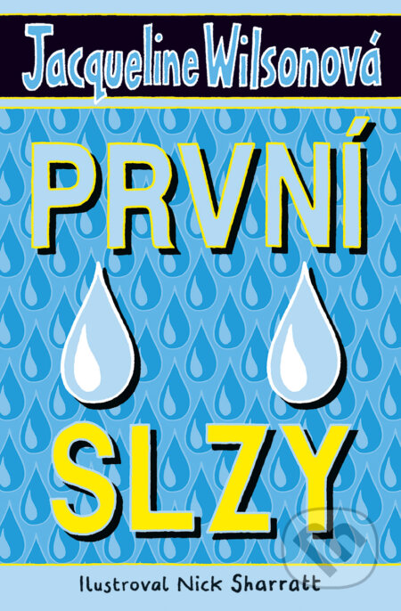 E-kniha: První slzy (Jacqueline Wilson). BB/art, 2018 E-kniha: První slzy (Jacqueline Wilson). BB/art, 2018