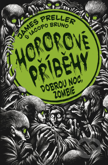 E-kniha: Dobrou noc, zombie (Iacopo Bruno a James Preller). BB/art, 2017 E-kniha: Dobrou noc, zombie (Iacopo Bruno a James Preller). BB/art, 2017