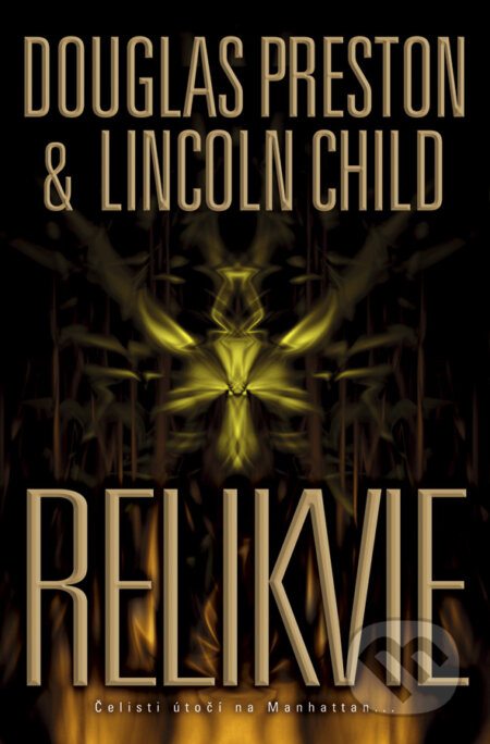 E-kniha: Relikvie (Douglas Preston a Lincoln Child). BB/art, 2016 E-kniha: Relikvie (Douglas Preston a Lincoln Child). BB/art, 2016