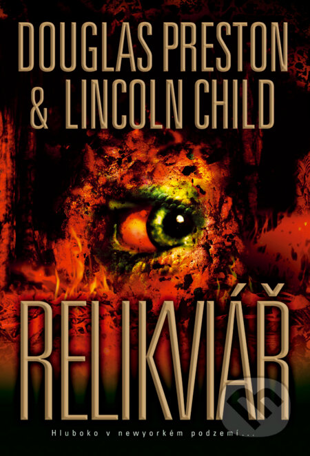 E-kniha: Relikviář (Douglas Preston a Lincoln Child). BB/art, 2016 E-kniha: Relikviář (Douglas Preston a Lincoln Child). BB/art, 2016