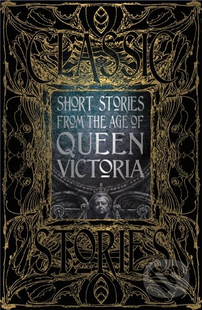 Kniha: Short Stories from the Age of Queen Victoria (Flame Tree Publishing). Flame Tree Publishing, 2019 Kniha: Short Stories from the Age of Queen Victoria (Flame Tree Publishing). Flame Tree Publishing, 2019