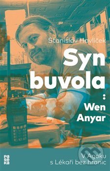Kniha: Syn buvola (Stanislav Havlíček). Paseka, 2019 Kniha: Syn buvola (Stanislav Havlíček). Paseka, 2019