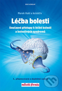 Kniha: Léčba bolesti (Marek Hakl). Mladá fronta, 2019 Kniha: Léčba bolesti (Marek Hakl). Mladá fronta, 2019