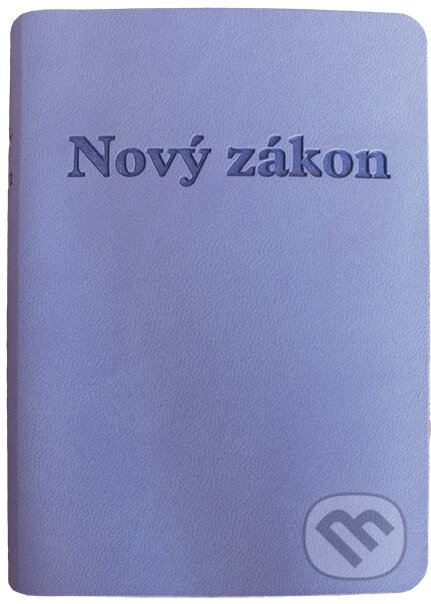 Kniha: Nový zákon (fialová obálka, vreckový formát) (Dobrá kniha). Dobrá kniha, 2019 Kniha: Nový zákon (fialová obálka, vreckový formát) (Dobrá kniha). Dobrá kniha, 2019