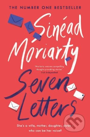 Kniha: Seven Letters (Sinéad Moriarty). Penguin Books, 2019 Kniha: Seven Letters (Sinéad Moriarty). Penguin Books, 2019
