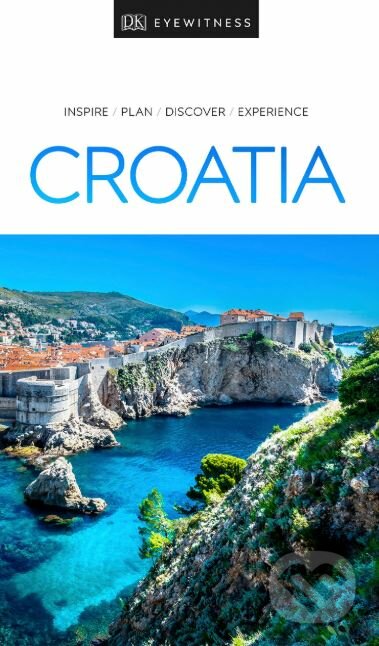 Kniha: Croatia (Dorling Kindersley). Dorling Kindersley, 2019 Kniha: Croatia (Dorling Kindersley). Dorling Kindersley, 2019