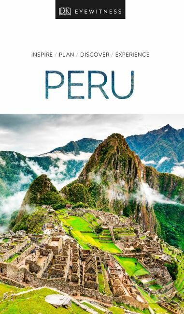 Kniha: Peru (Dorling Kindersley). Dorling Kindersley, 2019 Kniha: Peru (Dorling Kindersley). Dorling Kindersley, 2019