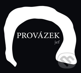 Kniha: Provázek (Jef Kratochvil). Asociace PCC, 2015 Kniha: Provázek (Jef Kratochvil). Asociace PCC, 2015