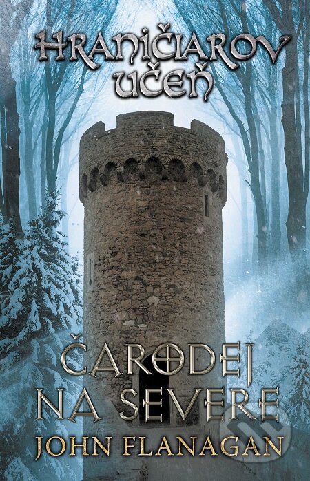 E-kniha: Hraničiarov učeň (Kniha šiesta) (John Flanagan). Egmont SK, 2019 E-kniha: Hraničiarov učeň (Kniha šiesta) (John Flanagan). Egmont SK, 2019