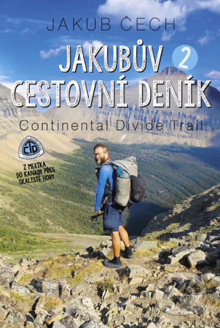 E-kniha: Jakubův cestovní deník 2 (Jakub Čech). XYZ, 2019 E-kniha: Jakubův cestovní deník 2 (Jakub Čech). XYZ, 2019