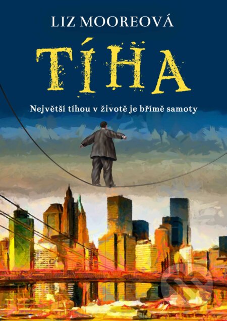 E-kniha: Tíha (Liz Moore). XYZ, 2019 E-kniha: Tíha (Liz Moore). XYZ, 2019