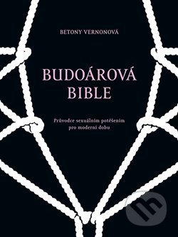 Kniha: Budoárová bible (Betony Vernonová). Dybbuk, 2019 Kniha: Budoárová bible (Betony Vernonová). Dybbuk, 2019