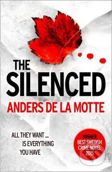 Kniha: The Silenced (Anders De La Motte). HarperCollins, 2017 Kniha: The Silenced (Anders De La Motte). HarperCollins, 2017