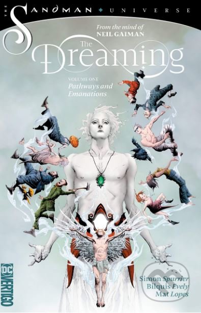 Kniha: The Dreaming (Volume 1) (Si Spurrier). DC Comics, 2019 Kniha: The Dreaming (Volume 1) (Si Spurrier). DC Comics, 2019