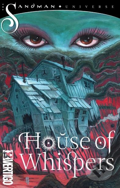 Kniha: House of Whispers (Volume 1) (Nalo Hopkinson). DC Comics, 2019 Kniha: House of Whispers (Volume 1) (Nalo Hopkinson). DC Comics, 2019