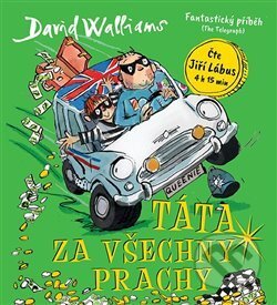 Audiokniha: Táta za všechny prachy (David Walliams). Tympanum, 2019 Audiokniha: Táta za všechny prachy (David Walliams). Tympanum, 2019