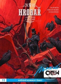 Kniha: Modrá Crew 11: Hrobař 1+2 (Ralph Mayer a Xavier Dorison). Crew, 2019 Kniha: Modrá Crew 11: Hrobař 1+2 (Ralph Mayer a Xavier Dorison). Crew, 2019