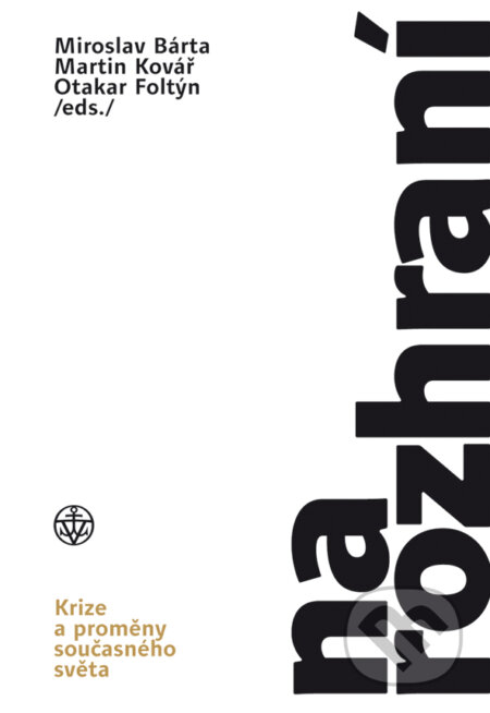E-kniha: Na rozhraní (Martin Kovář a Miroslav Bárta). Vyšehrad, 2017 E-kniha: Na rozhraní (Martin Kovář a Miroslav Bárta). Vyšehrad, 2017