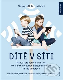 Kniha: Dítě v síti (Anastázie Harris, Daniel Dočekal, Jan Müller a Lubomír Heger). Mladá fronta, 2019 Kniha: Dítě v síti (Anastázie Harris, Daniel Dočekal, Jan Müller a Lubomír Heger). Mladá fronta, 2019