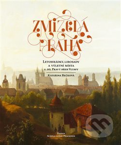 Kniha: Letohrádky, libosady a výletní místa 2: Pravý břeh Vltavy (Kateřina Bečková). Paseka, 2019 Kniha: Letohrádky, libosady a výletní místa 2: Pravý břeh Vltavy (Kateřina Bečková). Paseka, 2019