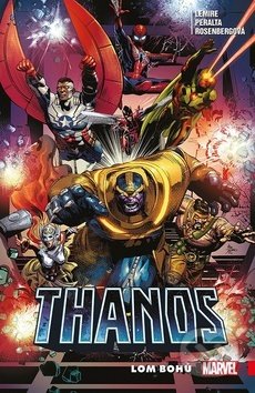 Kniha: Thanos 2: Lom bohů (Jeff Lemire). Crew, 2019 Kniha: Thanos 2: Lom bohů (Jeff Lemire). Crew, 2019
