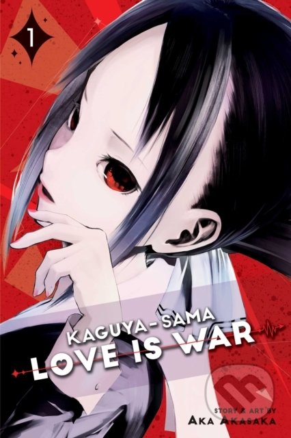 Kniha: Kaguya-sama (Volume 1) (Aka Akasaka). Viz Media, 2018 Kniha: Kaguya-sama (Volume 1) (Aka Akasaka). Viz Media, 2018