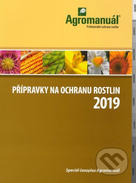 Kniha: Přípravky na ochranu rostlin 2019 (Autorský kolektiv). Kurent, 2019 Kniha: Přípravky na ochranu rostlin 2019 (Autorský kolektiv). Kurent, 2019